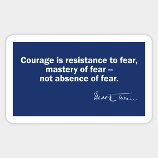 Mark Twain Quote Defining Courage Sticker